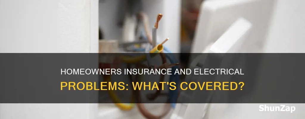 does my homeowners insurance cover electrical problems