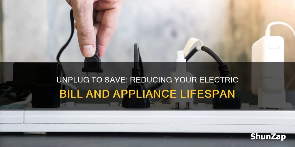 does plugging different out appliances save electricity