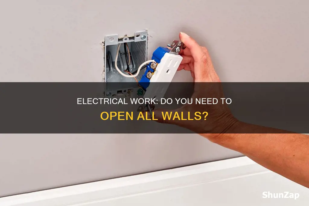 does replacing electrical require opening all walls