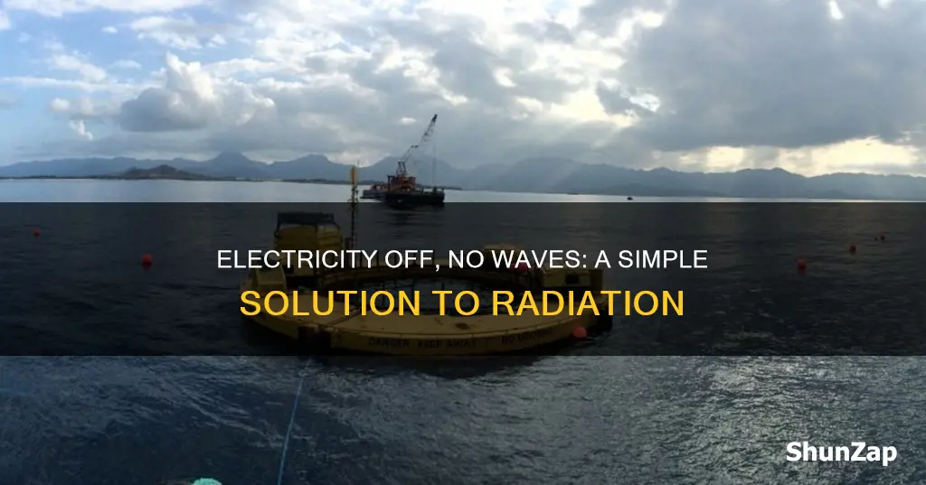 does shutting the electric off reduce waves