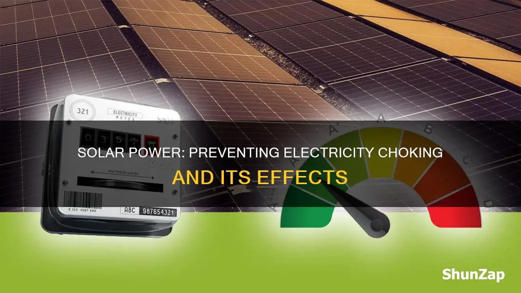 does solar prevent affect of electricity choking