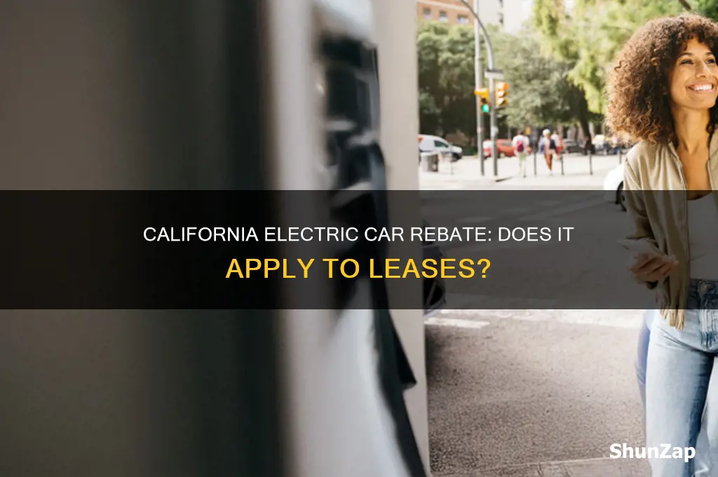 does the ca electric car rebate apply to leases