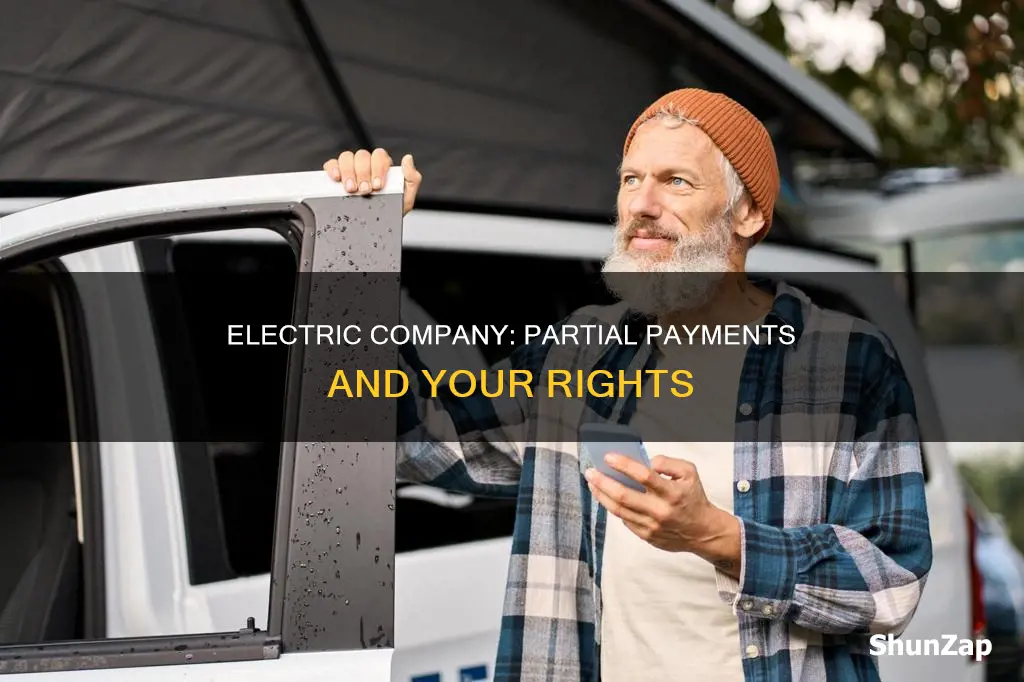 does the electric company have to take partial payments