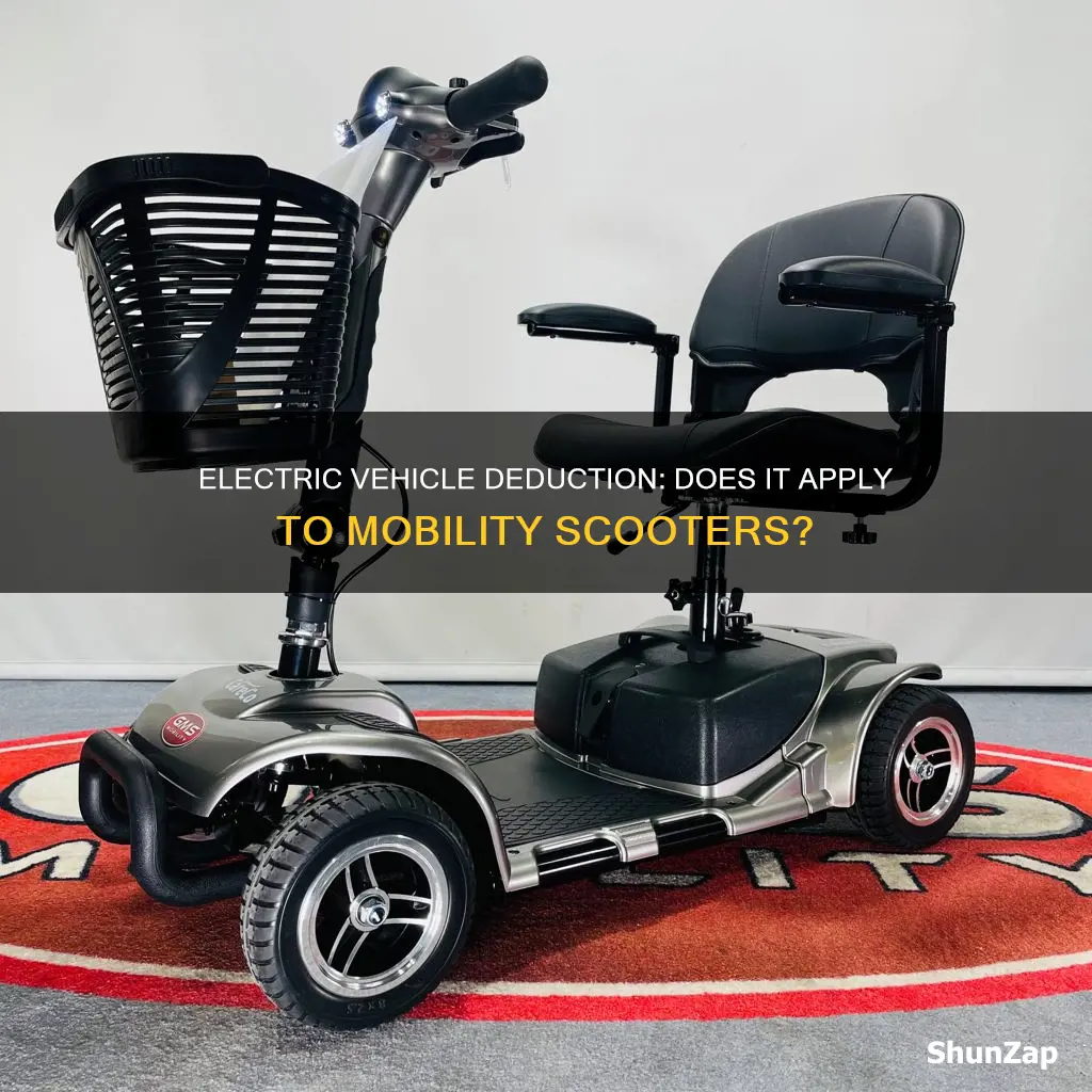 does the electric vehicle deduction apply to mobility scooters