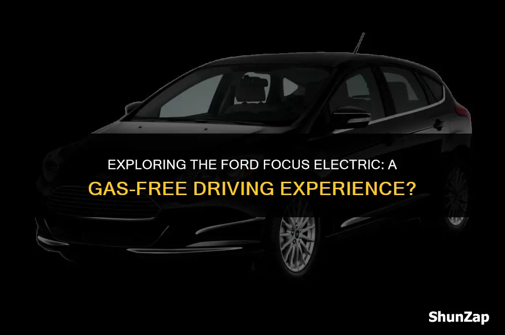 does the ford focus electric use gas