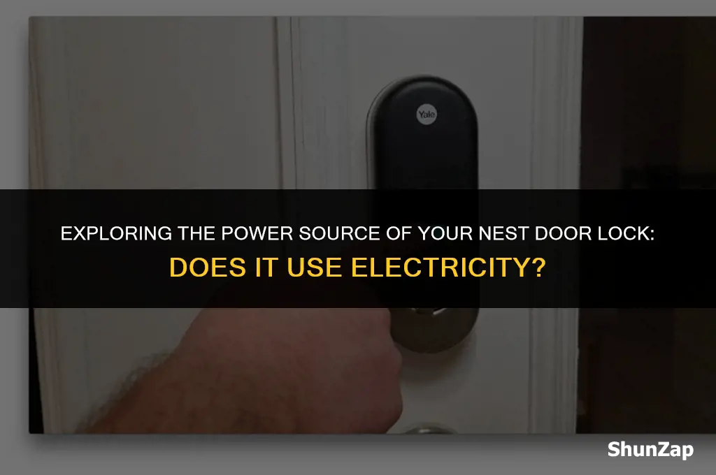 does the nest door lock use electricity