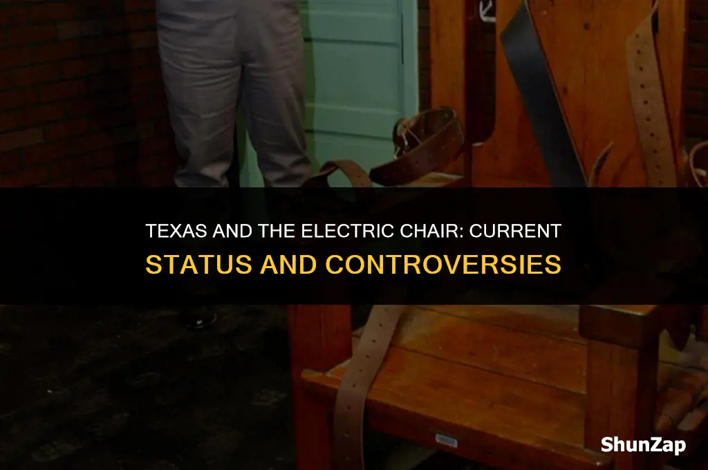 does the state of texas still use the electric chair