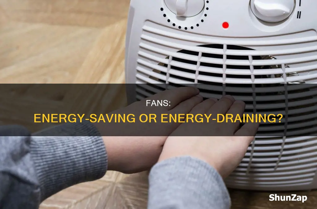 does turning on the fan waste electricity