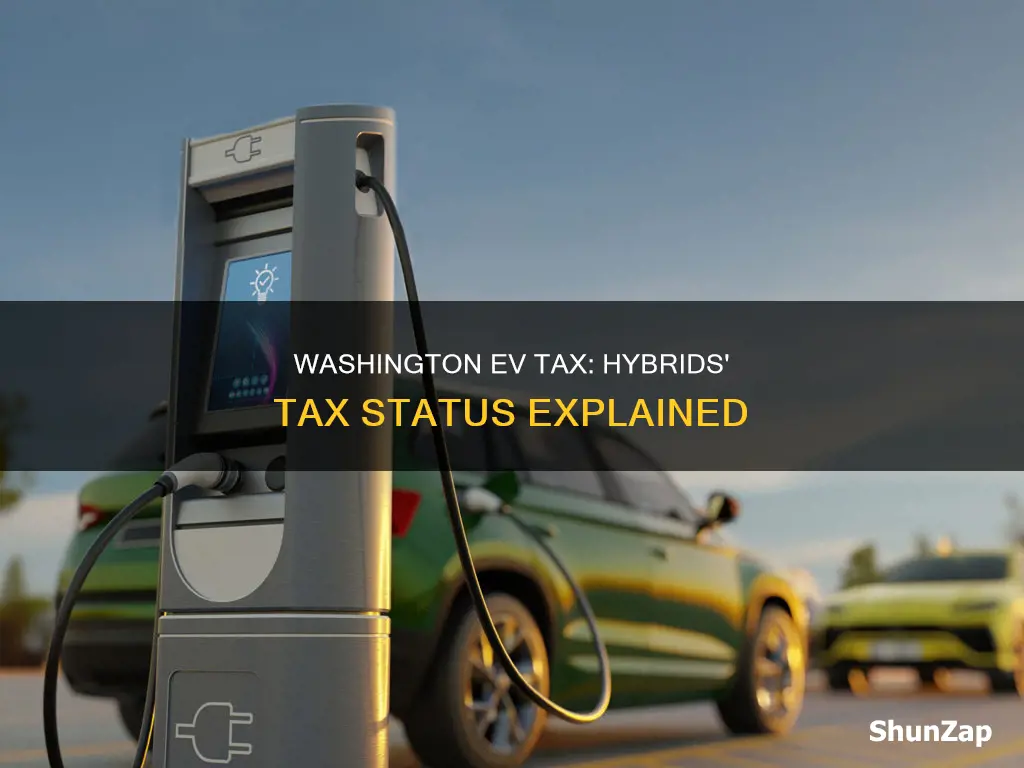 does washington electric vehicle tax apply to hybride