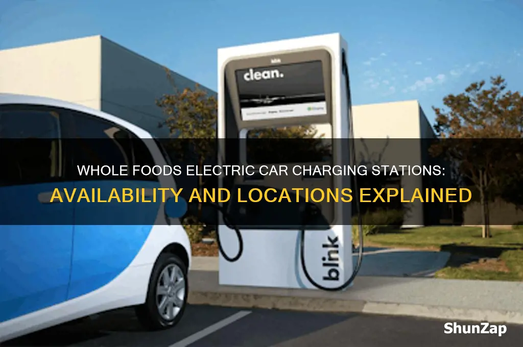 does whole foods have electric car charging stations