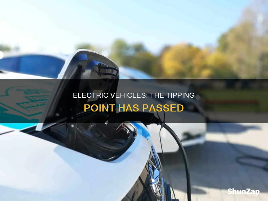 has passed tipping point electric vehicles