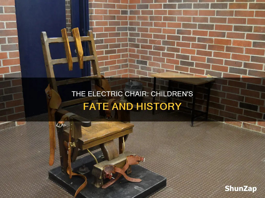 have children gone in the electric chair