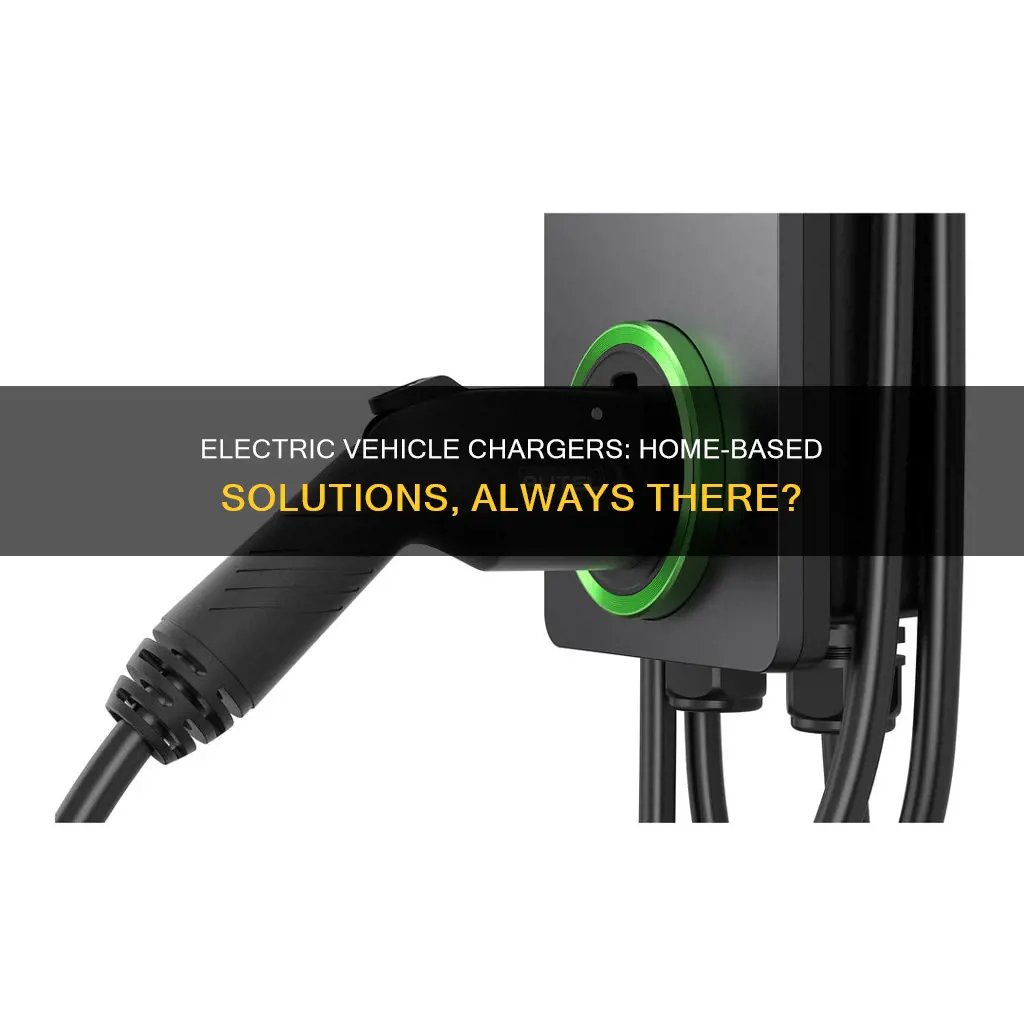 have home electric vehicle chargers always been a thing