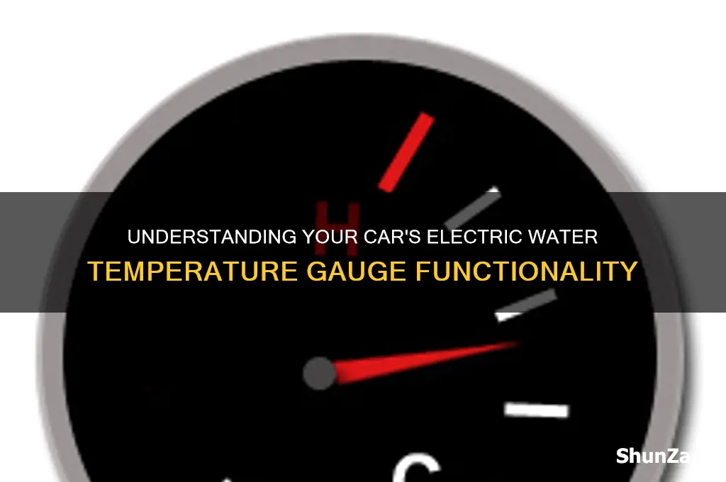 how a electric water temperature gauge works in a car