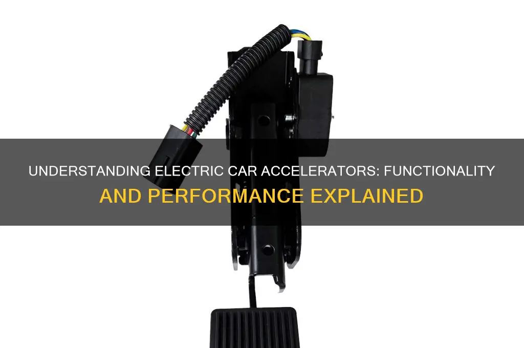 how accelerator works in electric car