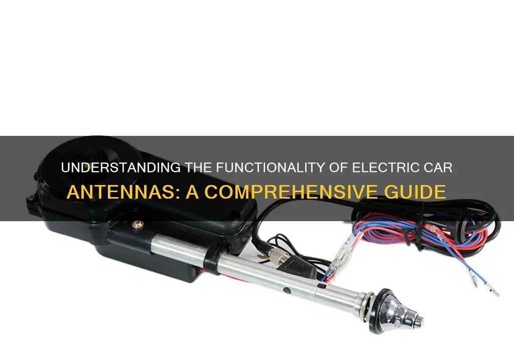 how an electric car antenna works