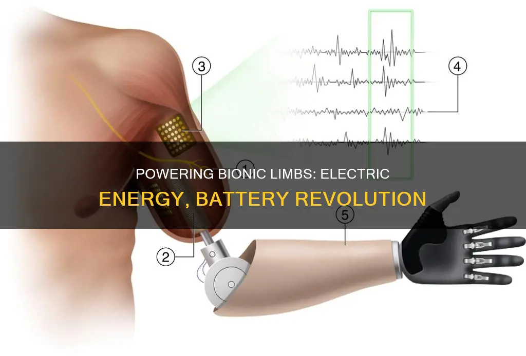how are bionic limbs powered electricity battery