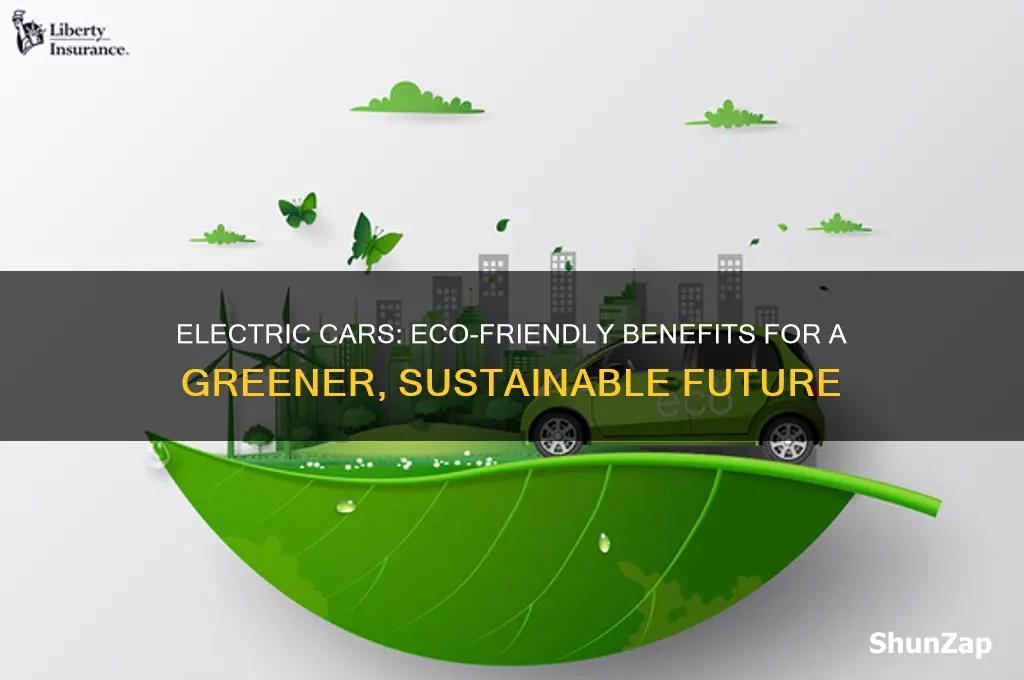 how are electric car better for the enviroment