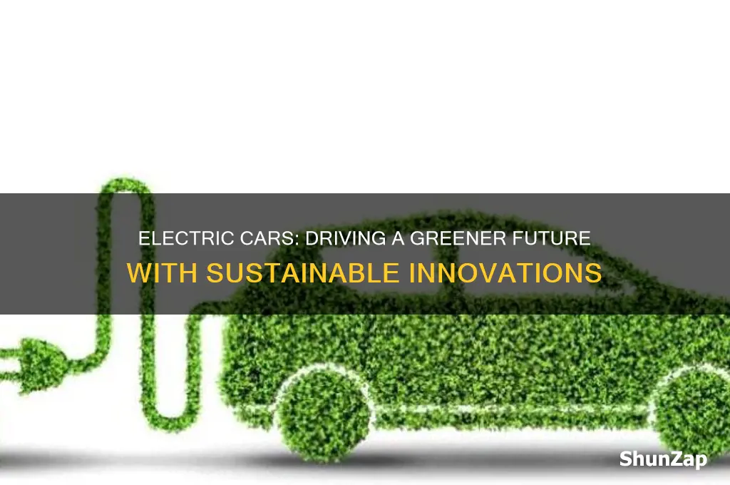 how are electric cars more sustainable
