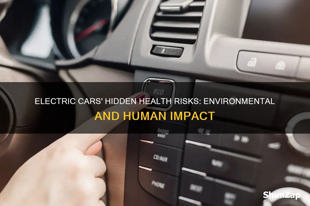 how are electric cars unhealthy