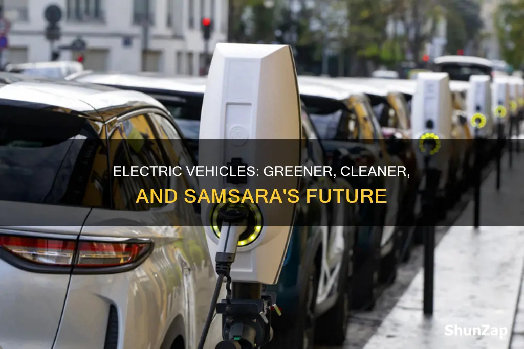 how are electric vehicles better for the environment samsara