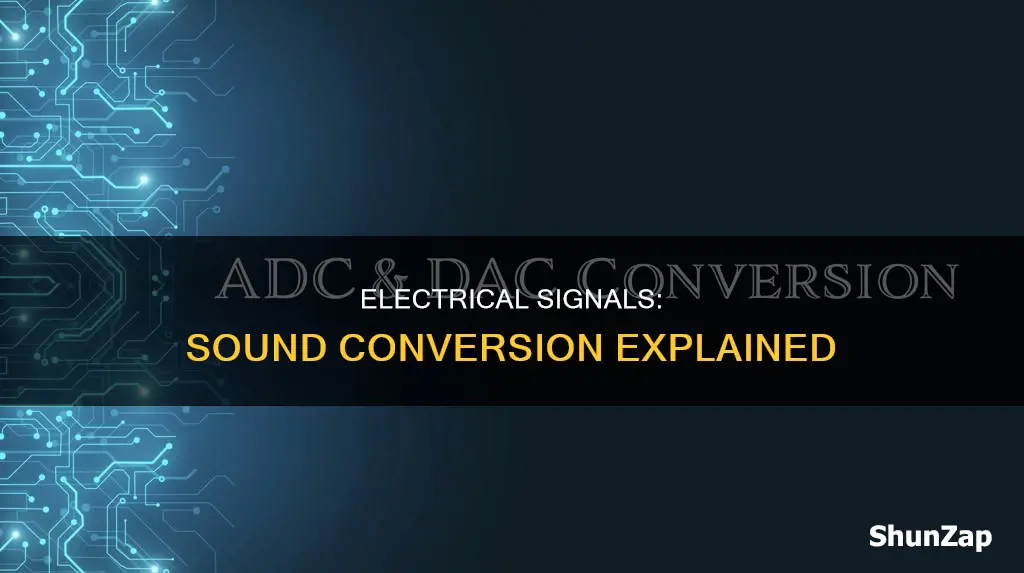 how are electrical signals converted into sound