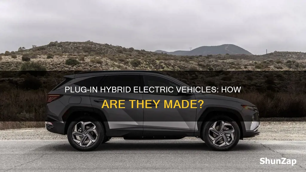how are plug-in hybrid electric vehicles made