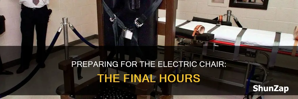 how are prisoners prepared for electric chair