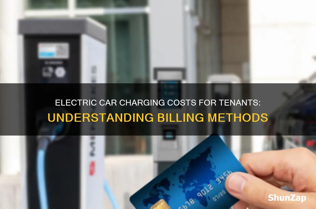 how are tenants charged for electric car charging
