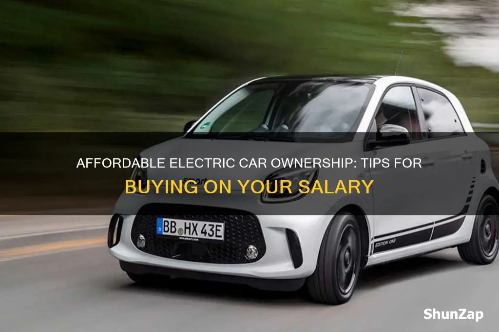 how can i buy an electric car on my salary