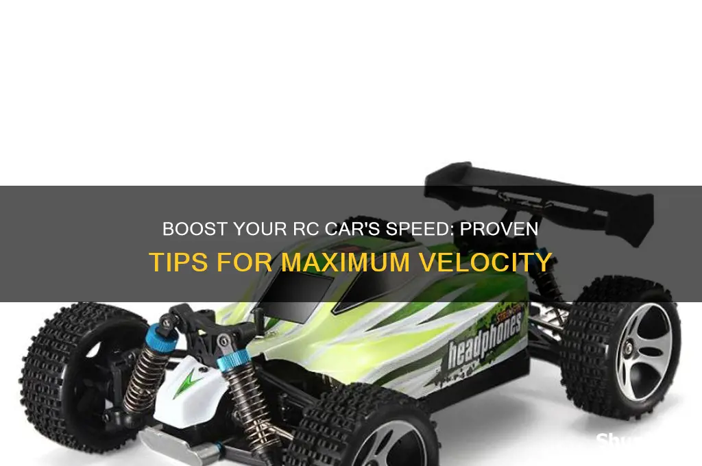 how can i make my electric rc car go faster