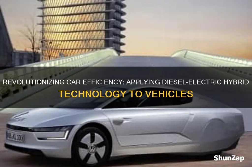 how could the diesel electric concept be applied to cars