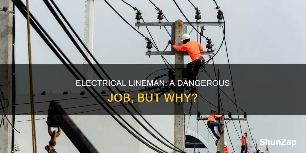 how dangerous is being an electrical lineman