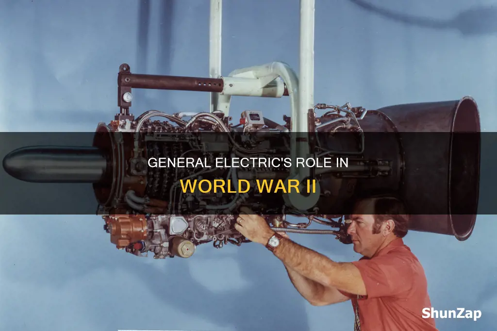 how dd general electric contribute to ww2