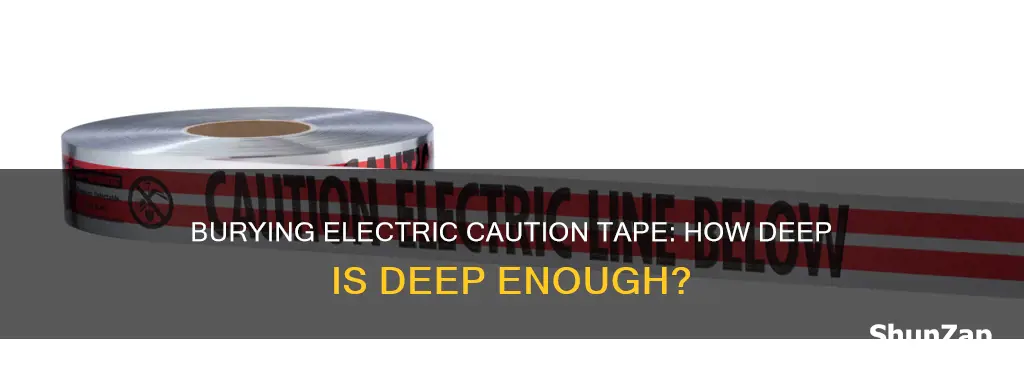 how deep for burried electric caution tape