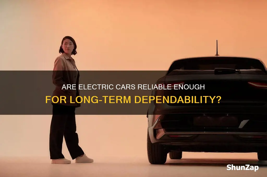 how dependable are electric cars