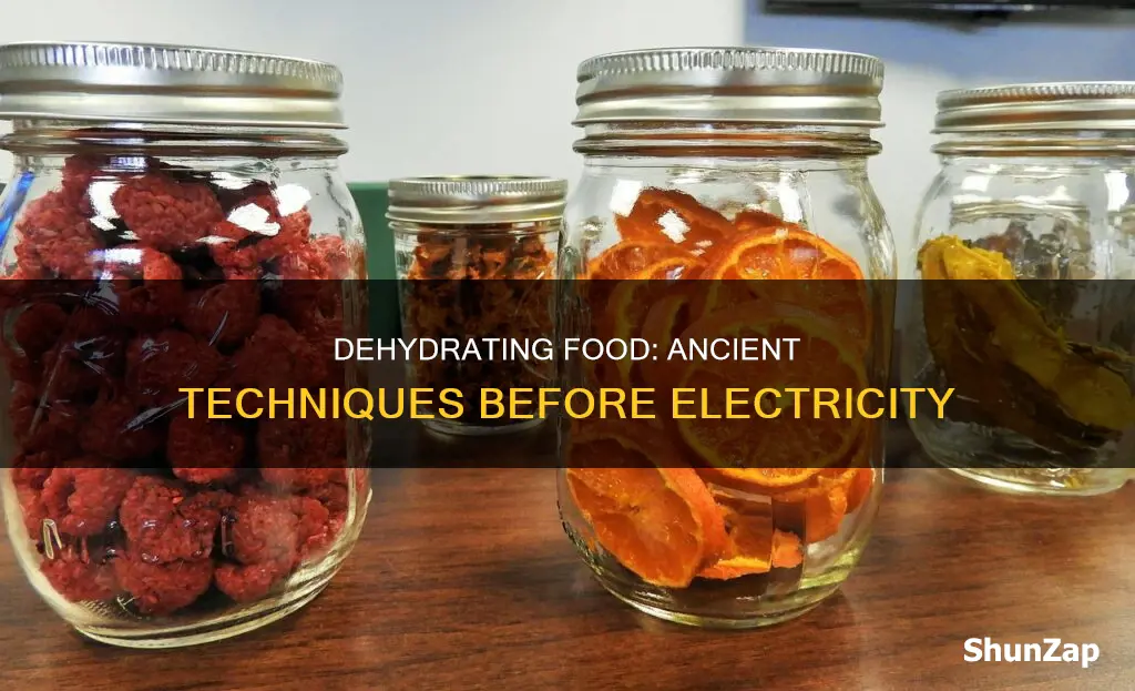 how did people dehydrate food before electricity