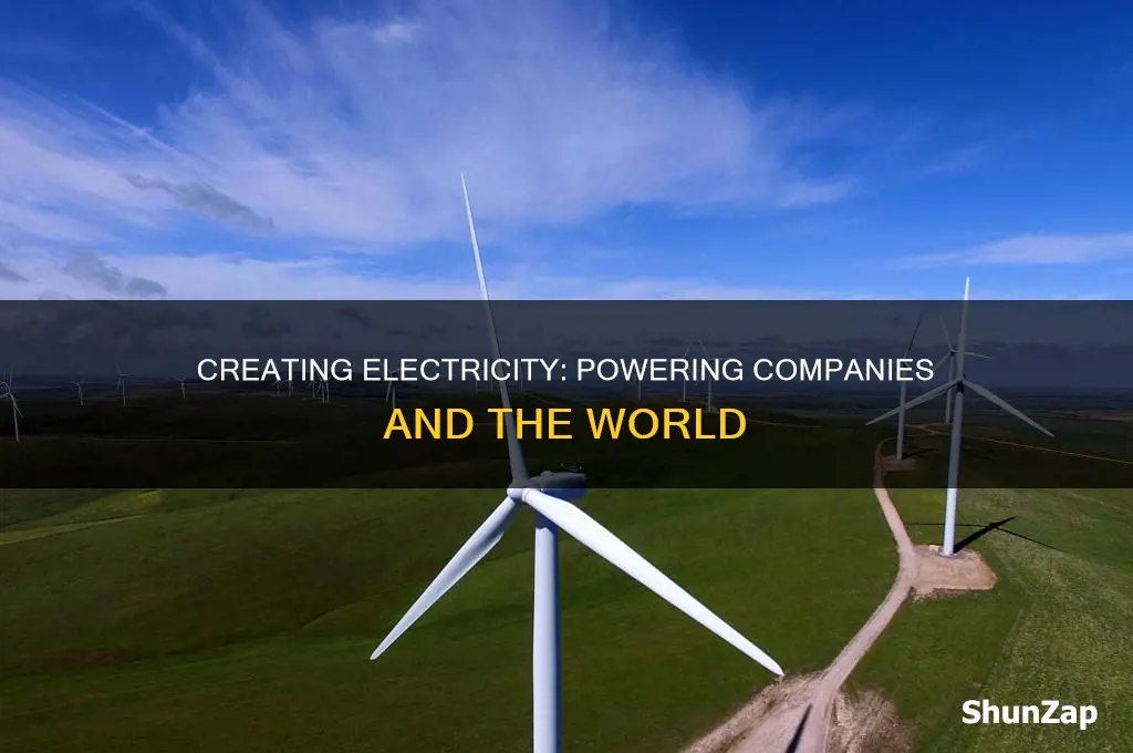 how do companies create electricity