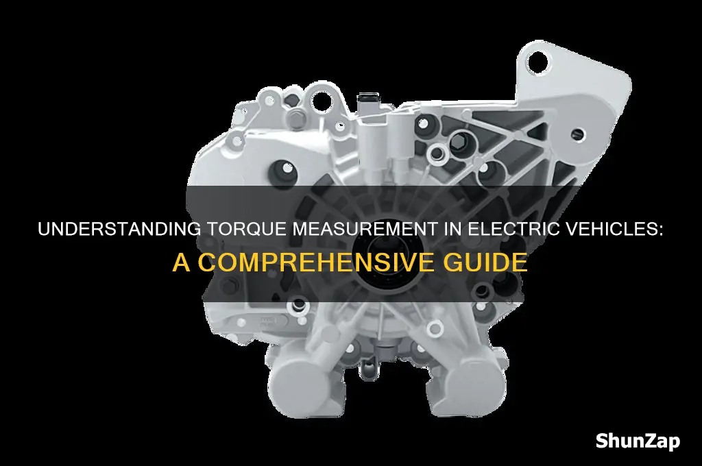 how do electric cars measure torque