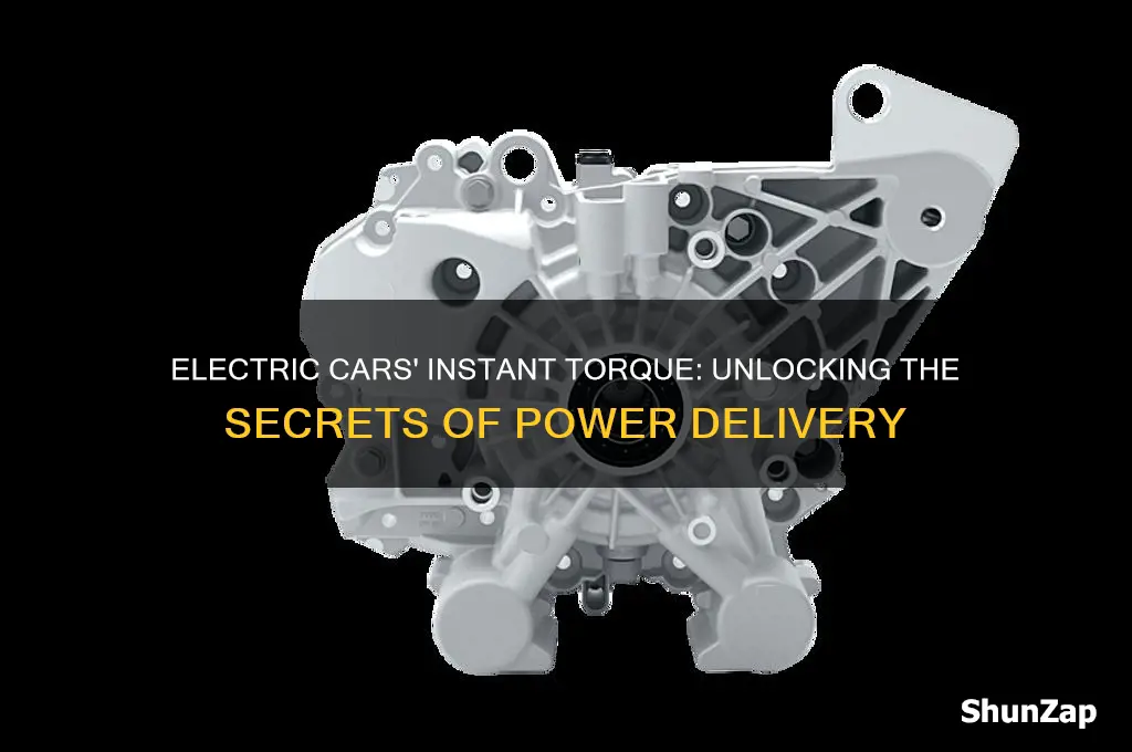 how do electric cars produce instant torque