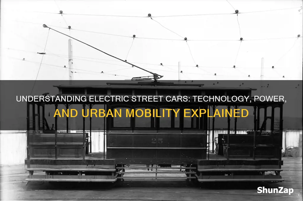 how do electric street cars work