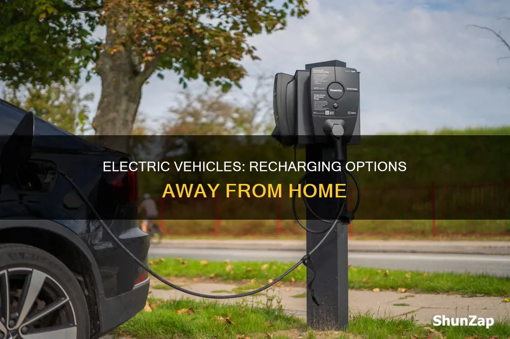 how do electric vehicles recharge away from home