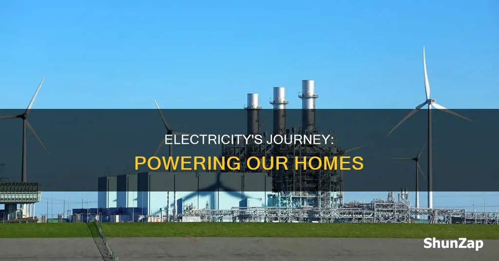 how do electricity come to our homes