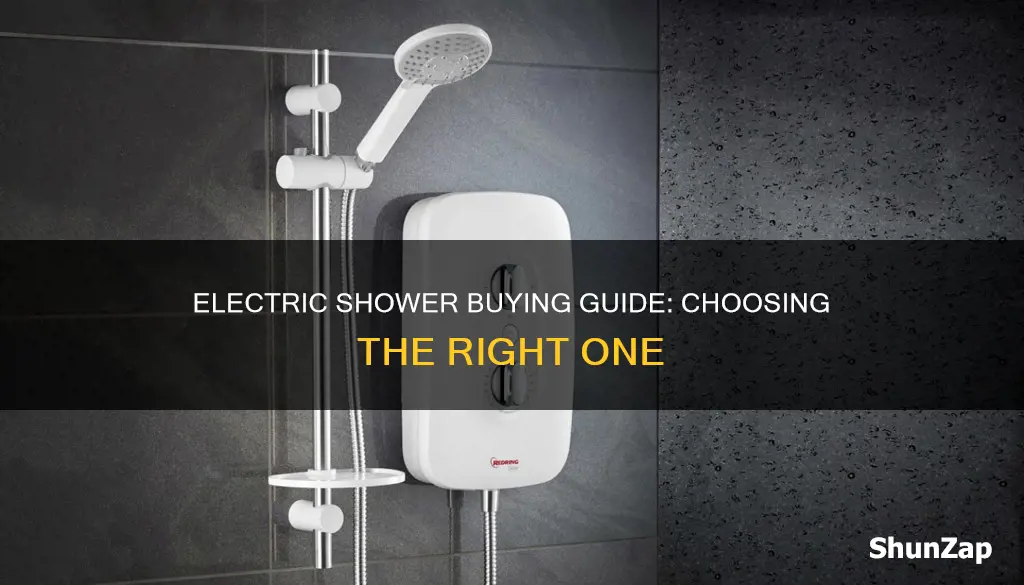 how do i choose an electric shower
