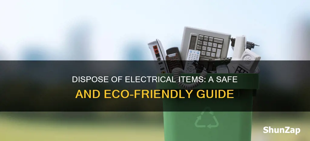 how do i dispose of electrical items