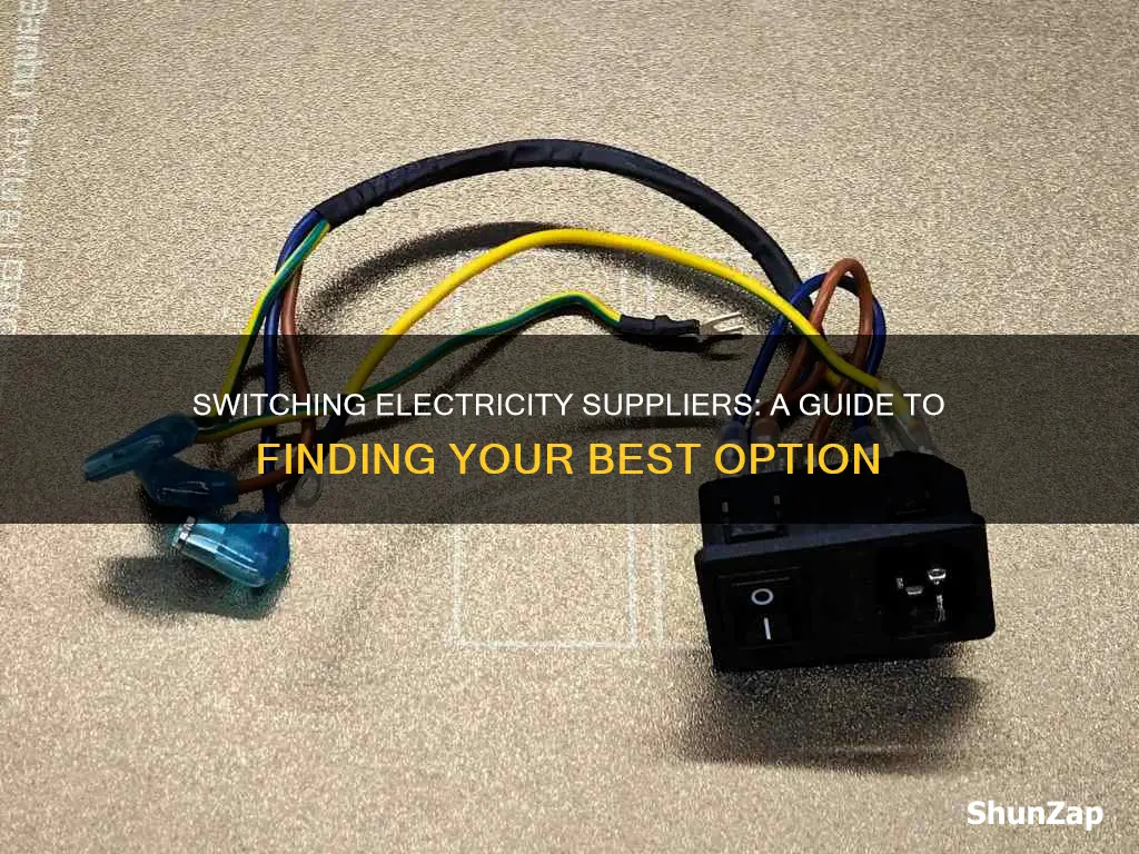 how do i switch my electricity supplier
