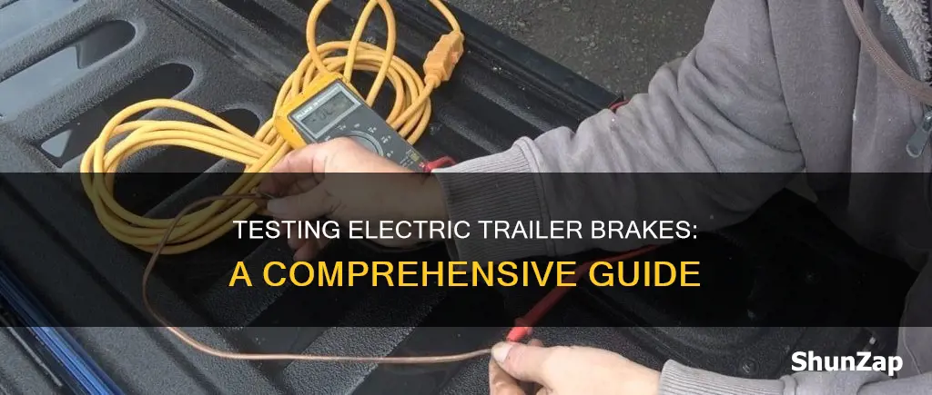 how do i test electric trailer brakes