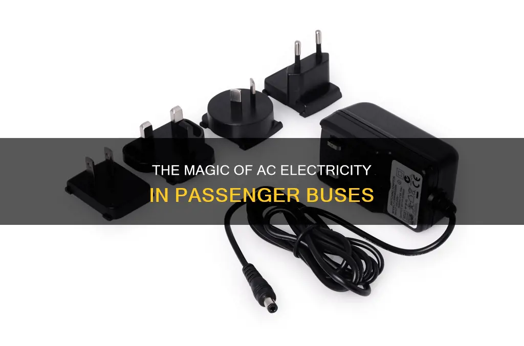 how do passanger bus have ac electricity
