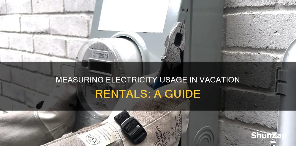 how do vacation rental measure electricity usage