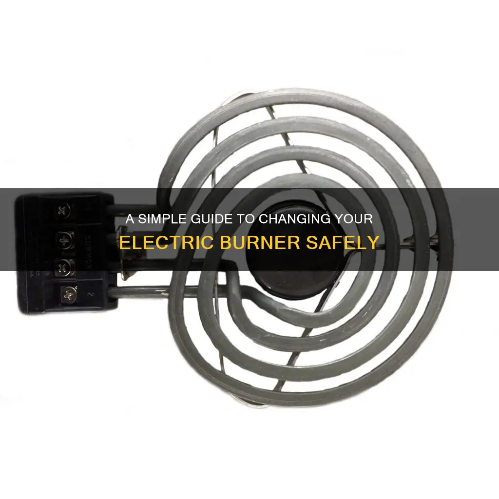 how do we change the electric burner